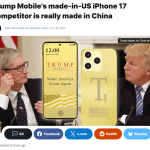 号称美国造！分析师称特朗普手机T1 Phone实为中国制造